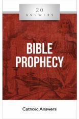 20 Answers: Bible Prophecy